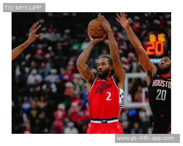 莱昂纳德半场表现抢眼19分钟内高效得分17分助球队争胜